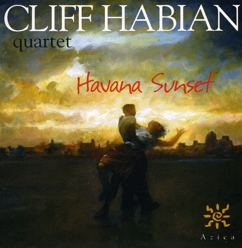 Cliff Havian Quartet- Havana Sunset (CD)-BoldPlay