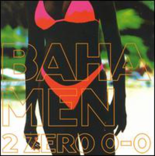 Baha Men- 2 Zero 0-0 (CD)-BoldPlay
