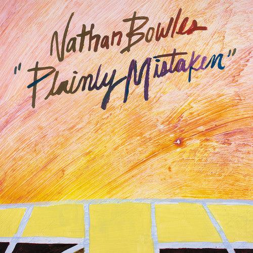 Nathan Bowles- Plainly Mistaken (Vinyl)-BoldPlay