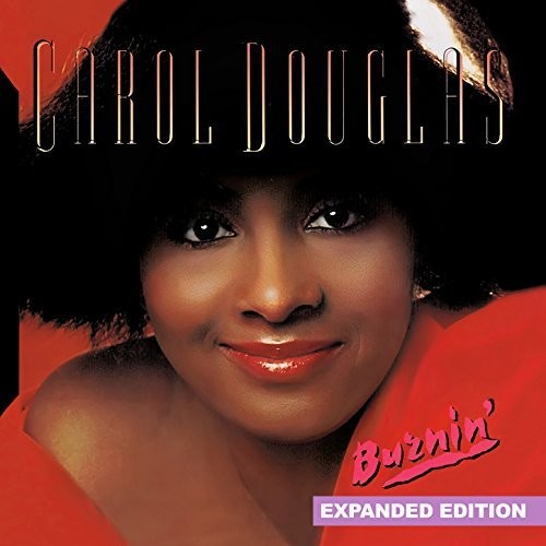 Carol Douglas- Burnin' (Expanded Edition) [Digitally Remastered] (CD)-BoldPlay