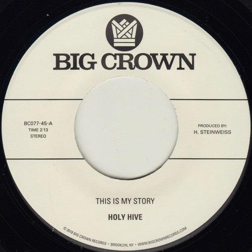Holy Hive- This Is My Story / Blue Light (Vinyl)-BoldPlay