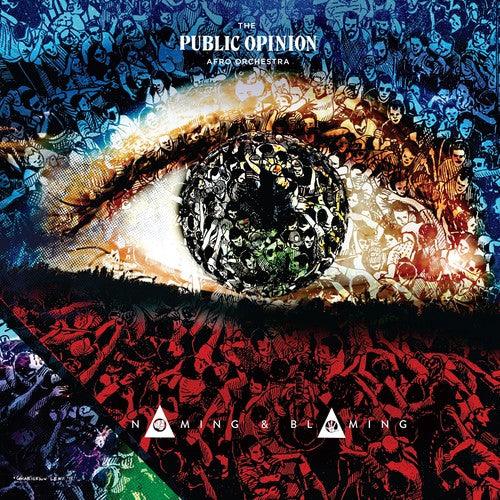 Public Opinion Afro Orchestra- Naming & Blaming (Vinyl)-BoldPlay