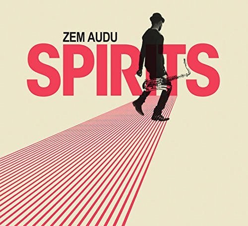 Zem Audu- Spirits (CD)-BoldPlay