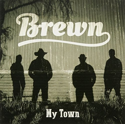 Brewn- My Town (CD)-BoldPlay