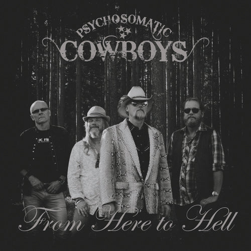 Psychosomatic Cowboys- From Here To Hell (CD)-BoldPlay