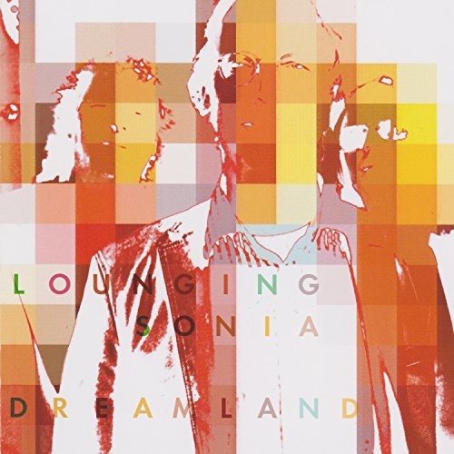 Lounging Sonia- Dreamland (CD)-BoldPlay
