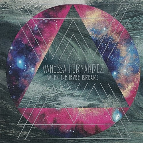 Vanessa Fernandez- When The Levee Breaks (CD)-BoldPlay
