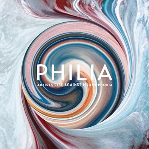 Various Artists- Philia: Artists Rise Against Islamophobia (CD)-BoldPlay