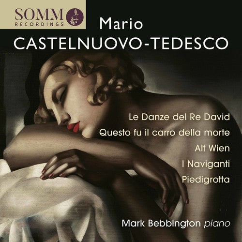 Tedesco / Bebbington- Piano Music By Mario Castelnuovo-Tedesco (CD)-BoldPlay