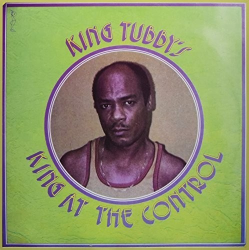 King Tubby- King At The Control (Vinyl)-BoldPlay