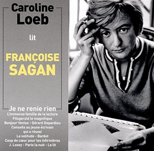 Sagan, Froise- Caroline Loeb Lit Francoise Sagan Je Ne Renie Rien (CD)-BoldPlay