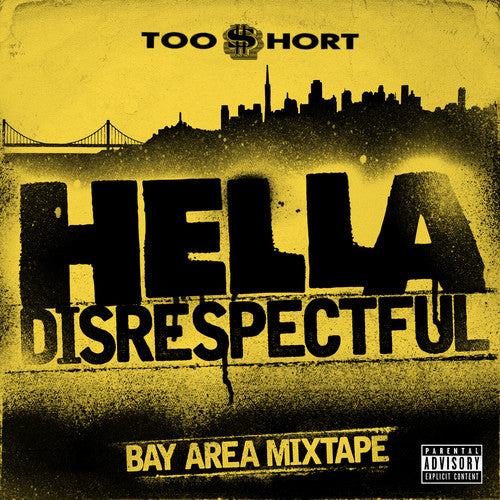 Too $hort- Hella Disrespectful: Bay Area Mixtape [Digipak] (CD)-BoldPlay