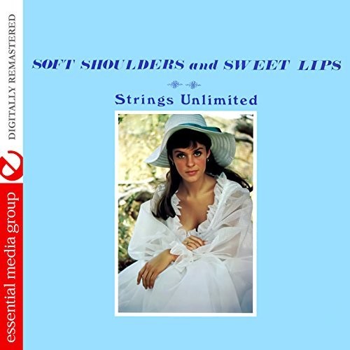 Strings Unlimited- Soft Shoulders And Sweet Lips (Johnny Kitchen Presents Strings Unlimited) [Digitally Remastered] (CD)-BoldPlay