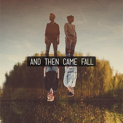 & Then Came Fall- And Then Came Fall (Vinyl)-BoldPlay