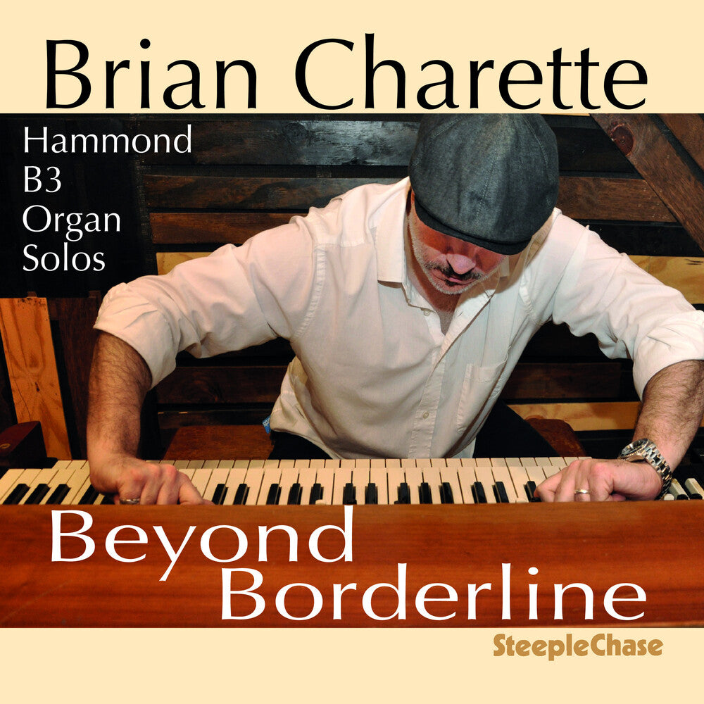 Brian Charette- Beyond Borderline (CD)-BoldPlay