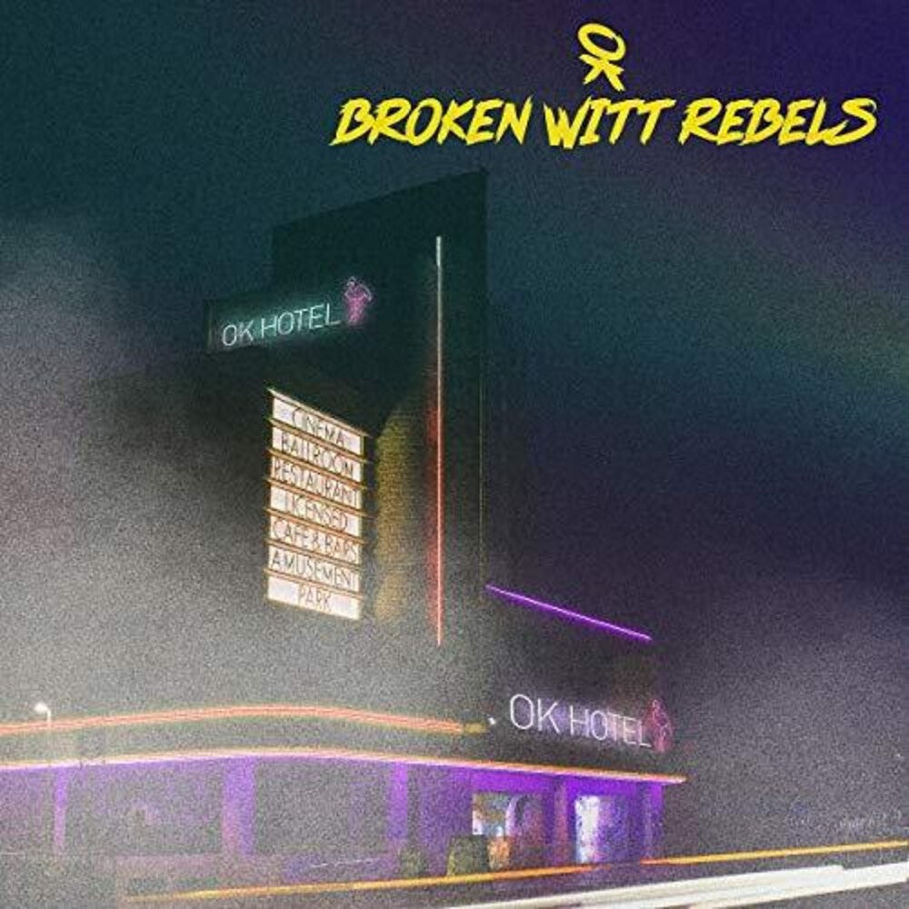 Broken Witt Rebels- OK Hotel (CD)-BoldPlay