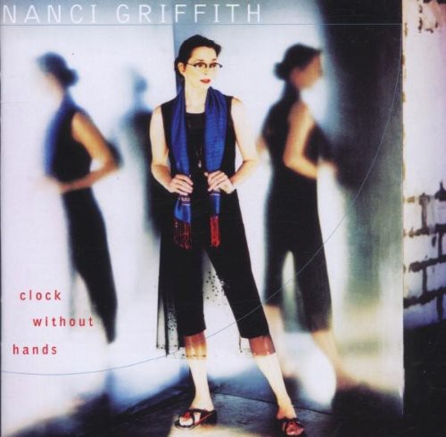 Nanci Griffith- Clock Without Hands (CD)-BoldPlay