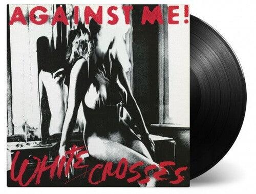 Against Me- White Crosses (Music On Vinyl)-BoldPlay
