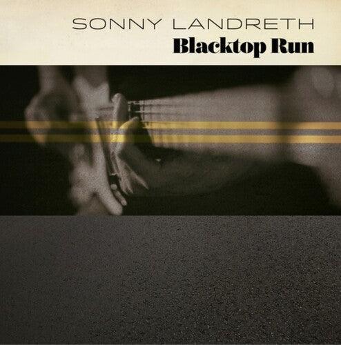 Sonny Landreth- Blacktop Run (Vinyl)-BoldPlay
