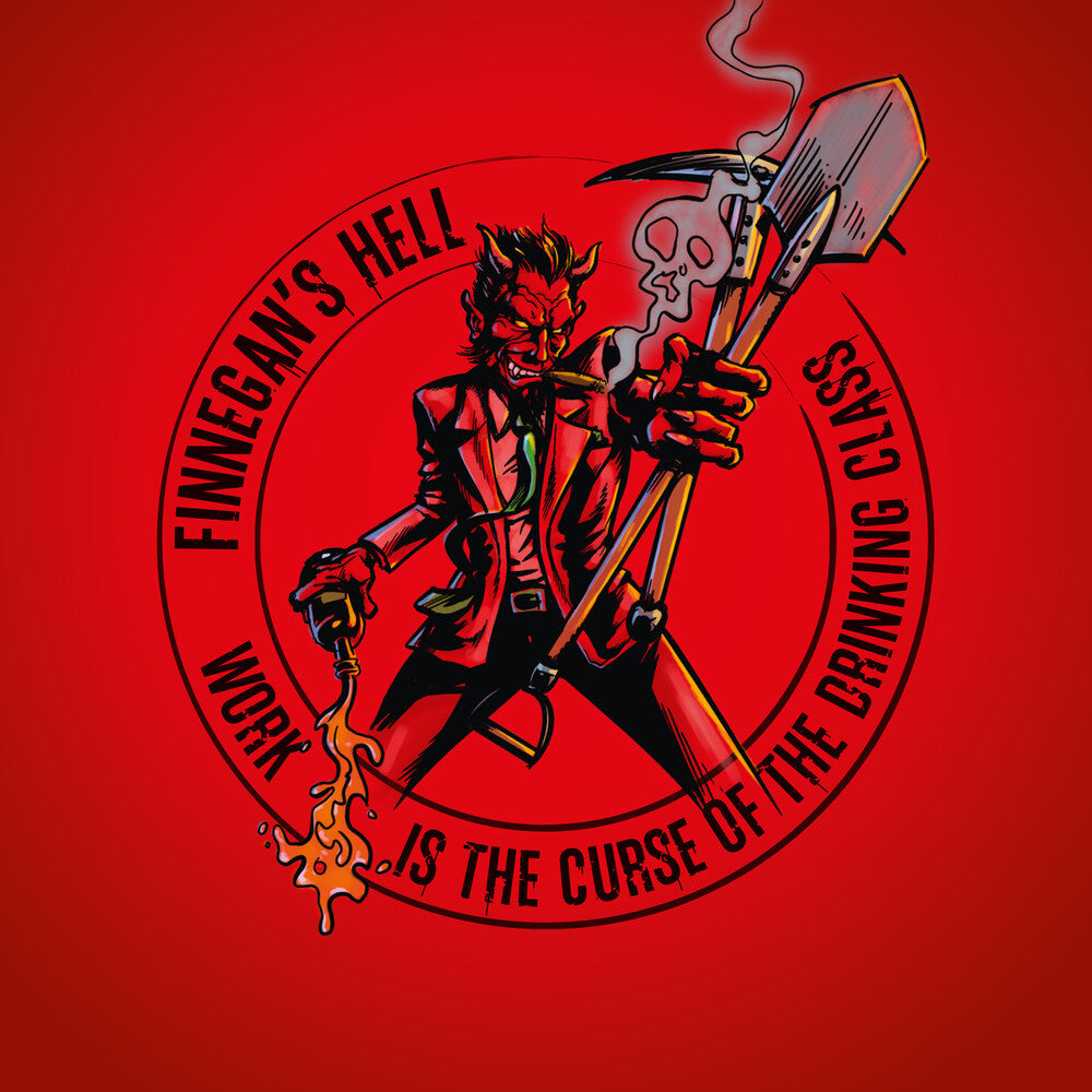 Finnegans Hell- Work Is The Curse Of The Drinking Class (CD)-BoldPlay