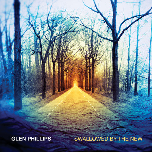 Glen Phillips- Swallowed By The New (Deluxe Edition) [Deluxe] (CD)-BoldPlay