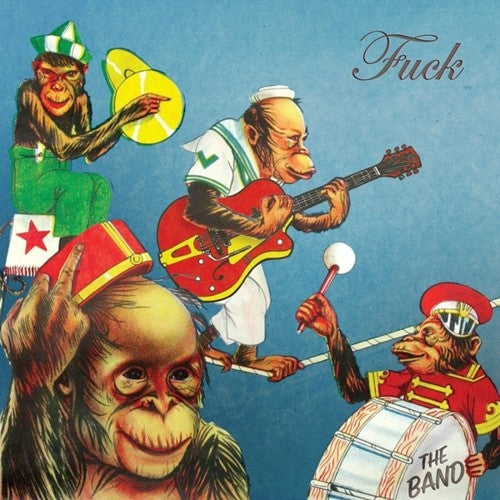 Fuck- The Band (Vinyl)-BoldPlay