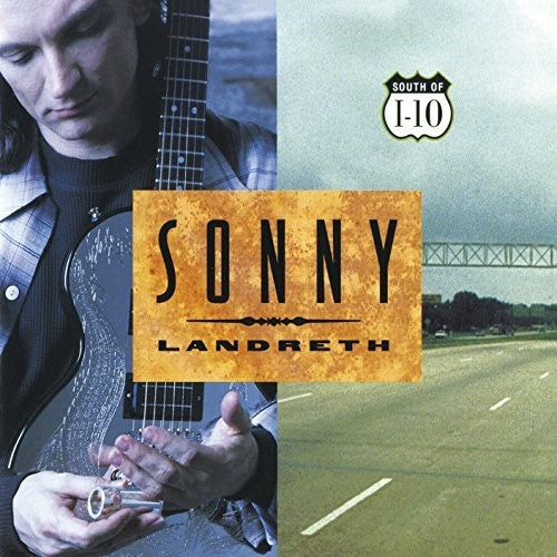 Sonny Landreth- South Of I-10 (CD)-BoldPlay