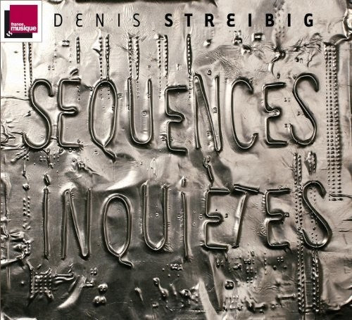 Streibig- Sequences Inquietes (CD)-BoldPlay