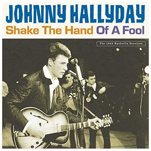 Johnny Hallyday- Shake The Hand Of A Fool (Vinyl)-BoldPlay
