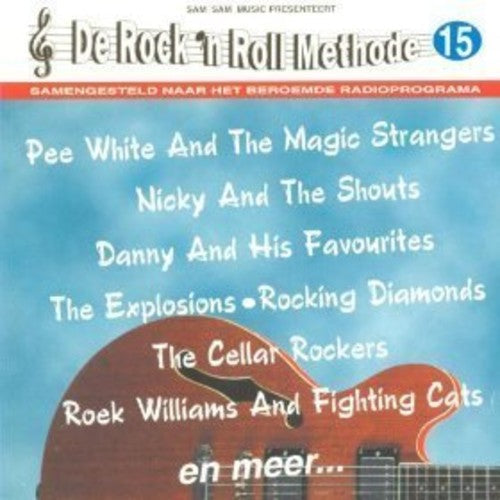 De Rock n Roll Methode Vol 15 / Various- De Rock 'n Roll Methode Vol. 15 (CD)-BoldPlay