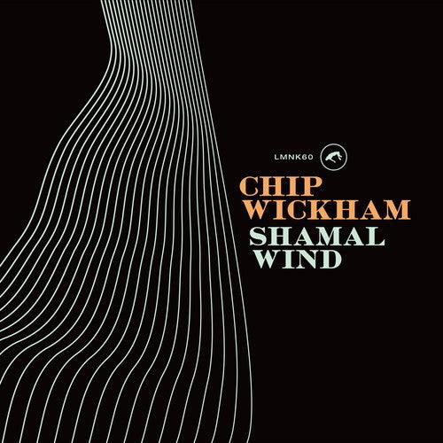 Chip Wickham- Shamal Wind (Vinyl)-BoldPlay