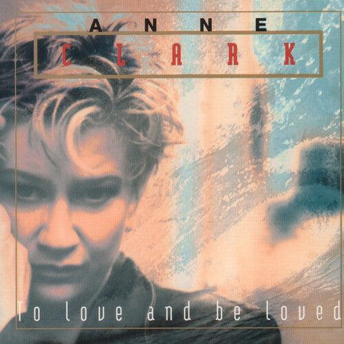 Anne Clark- To Love And Be Loved (Vinyl)-BoldPlay
