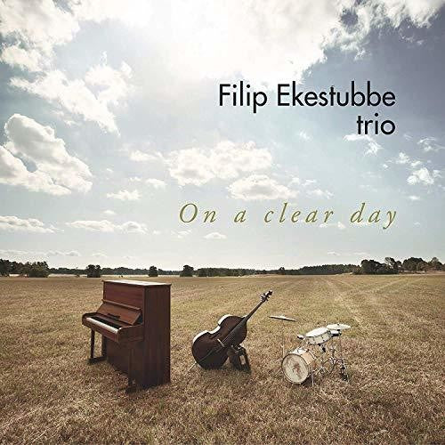 Filip Ekestubbe Trio- On a Clear Day (CD)-BoldPlay