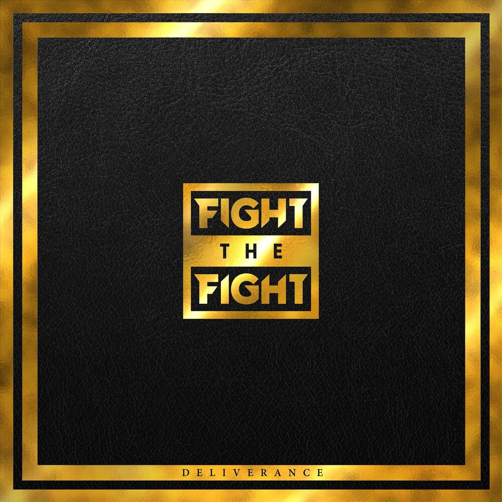 Fight the Fight- Deliverance (CD)-BoldPlay