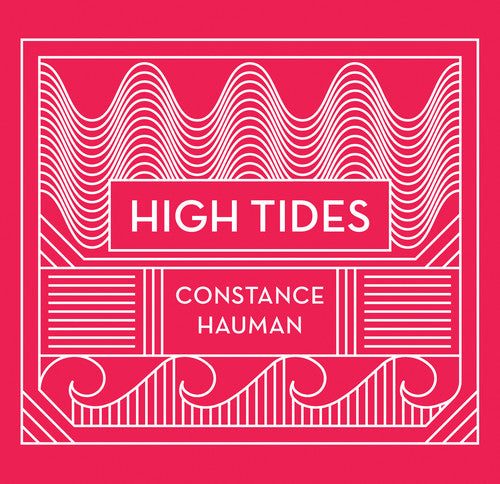 Constance Hauman- High Tides (CD)-BoldPlay