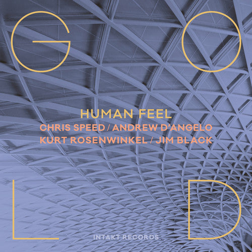 Chris Speed / Human Feel- Gold (CD)-BoldPlay