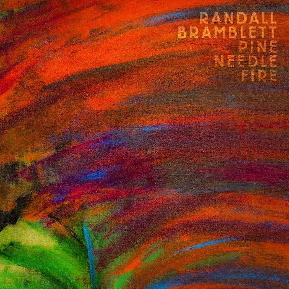 Randall Bramblett- Pine Needle Fire (CD)-BoldPlay