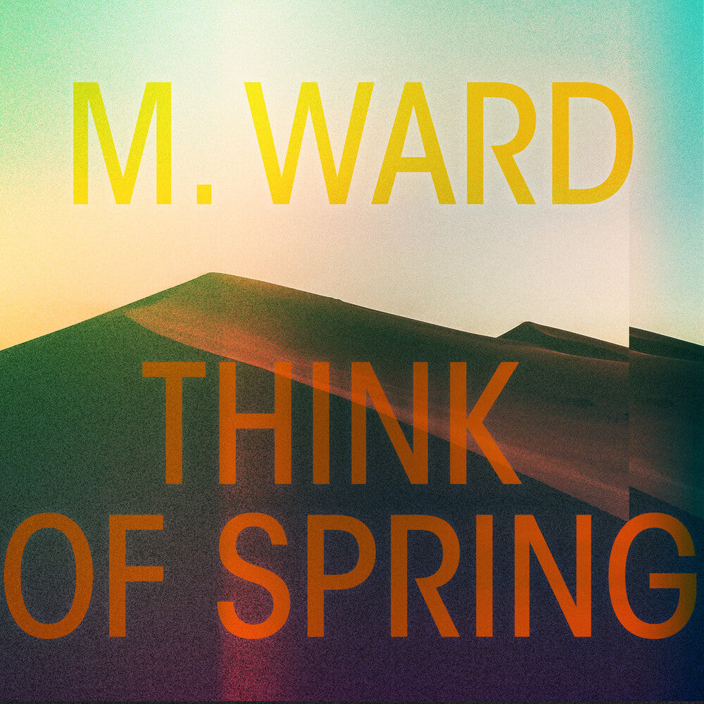 M. Ward- Think Of Spring (CD)-BoldPlay