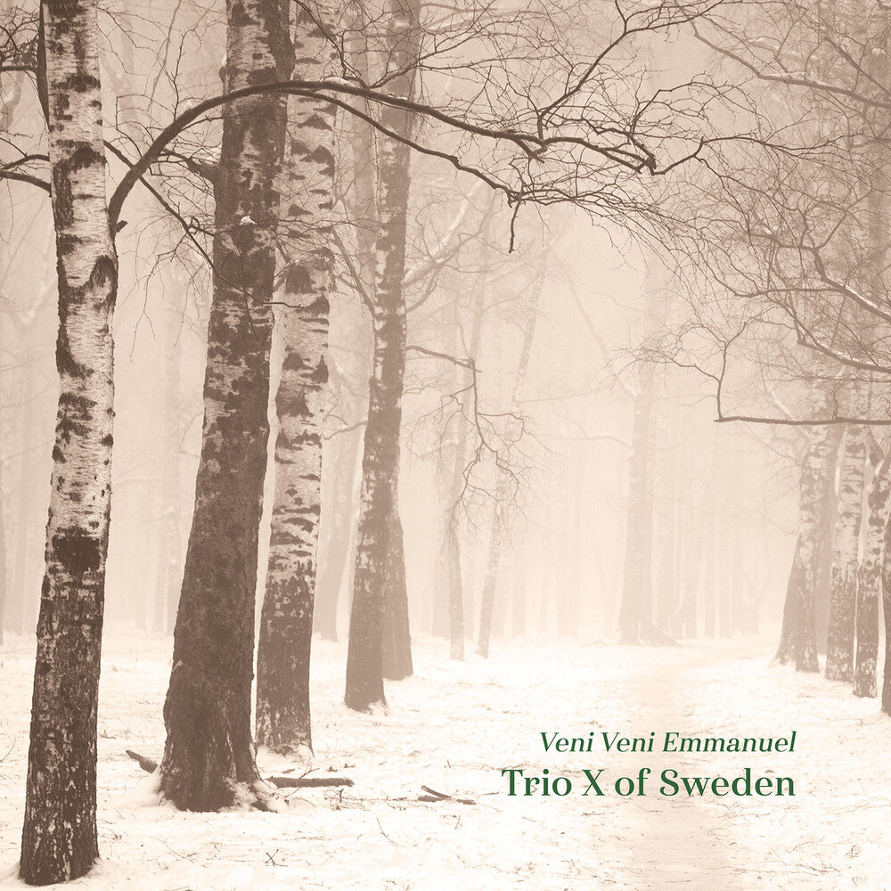Trio X of Sweden- Veni Veni Emmanuel (CD)-BoldPlay