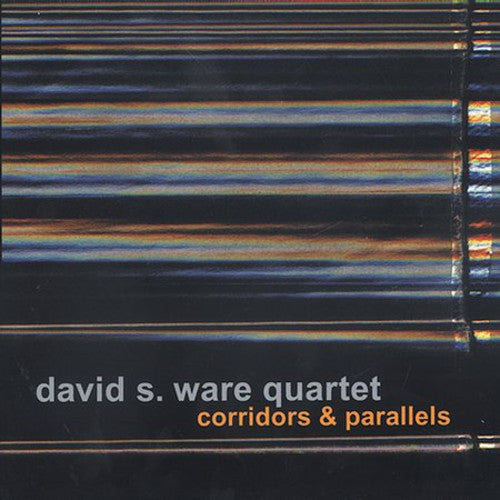 David Ware S Quartet- Corridors and Parallels (CD)-BoldPlay