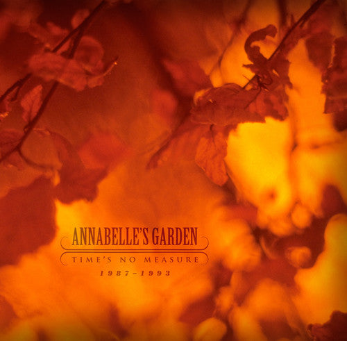 Annabelle's Garden- Time's No Measure 1987-1993 (Vinyl)-BoldPlay
