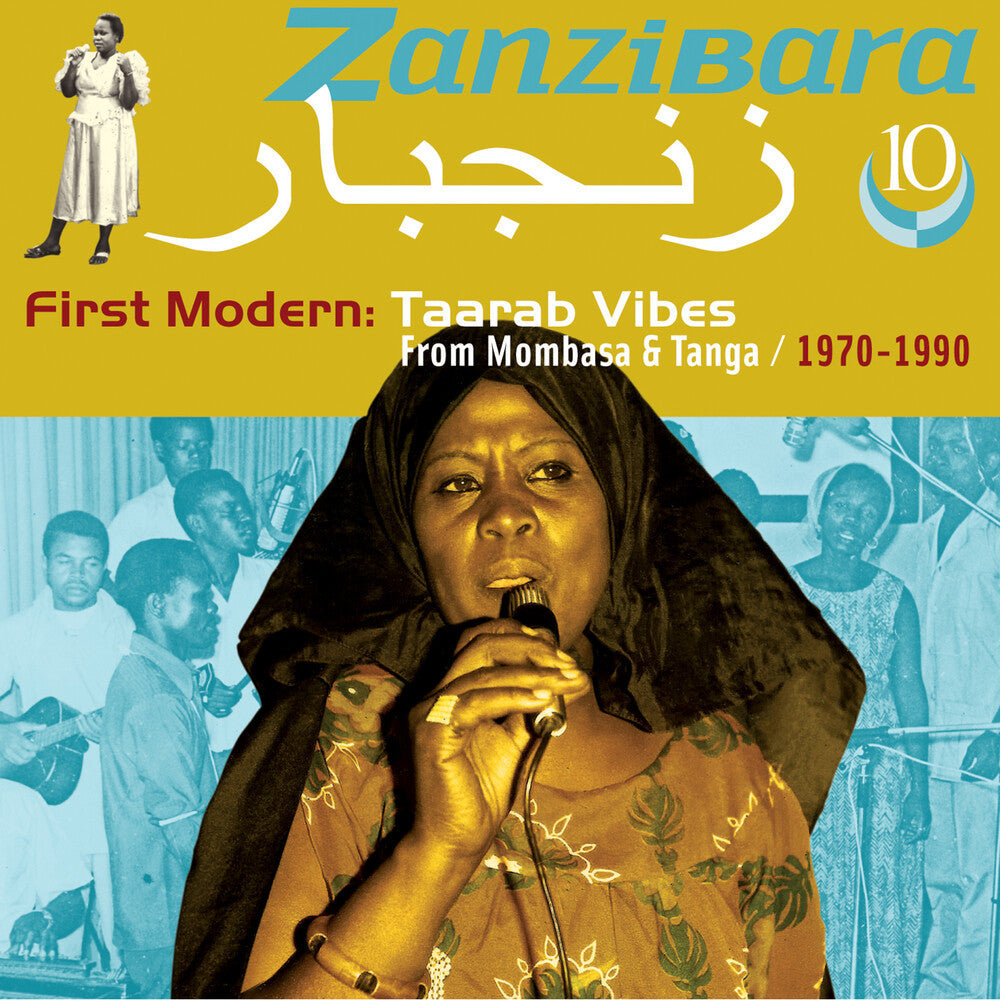 Zanzibara 10: First Modern, Taarab Vibes / Various- Zanzibara 10: First Modern, Taarab Vibes From Mombasa & Tanga 1970-1990 (Various Artists) (CD)-BoldPlay