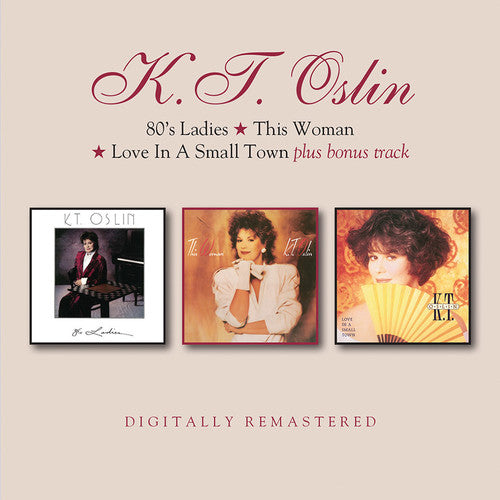 K Oslin T- 80's Ladies / This Woman / Love In A Small Town (CD)-BoldPlay