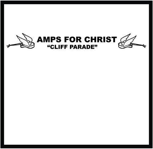 Amps for Christ- Cliff Parade / The Crossroads Of Agony (Vinyl)-BoldPlay