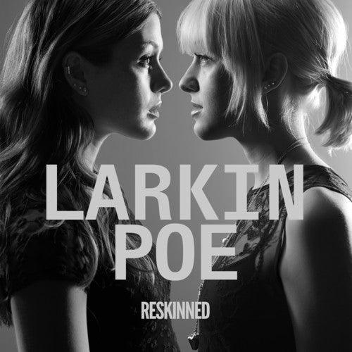 Larkin Poe- Reskinned (Vinyl)-BoldPlay
