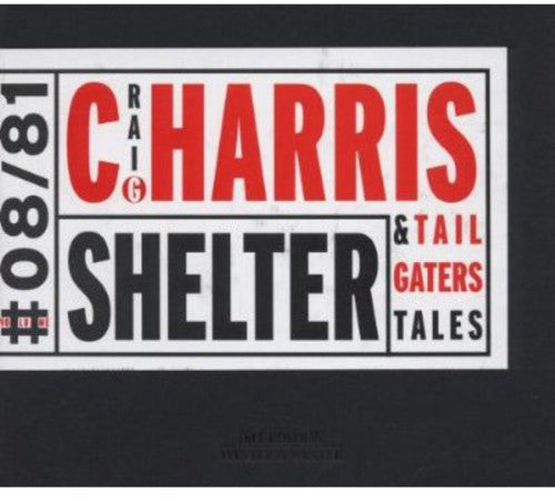 Craig Harris & Tailgaters Tales- Shelter (CD)-BoldPlay