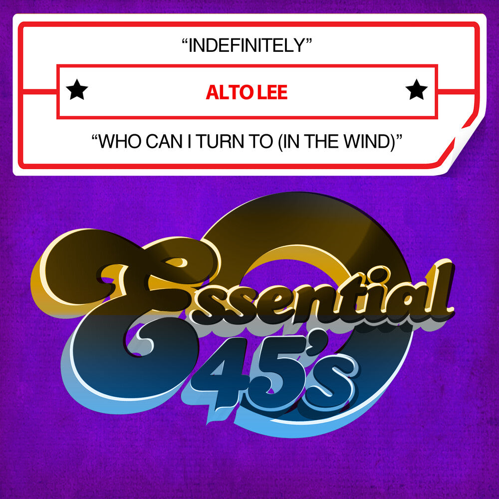 Alto Lee- Indefinitely / Who Can I Turn To (In The Wind) (Digital 45) (CD)-BoldPlay