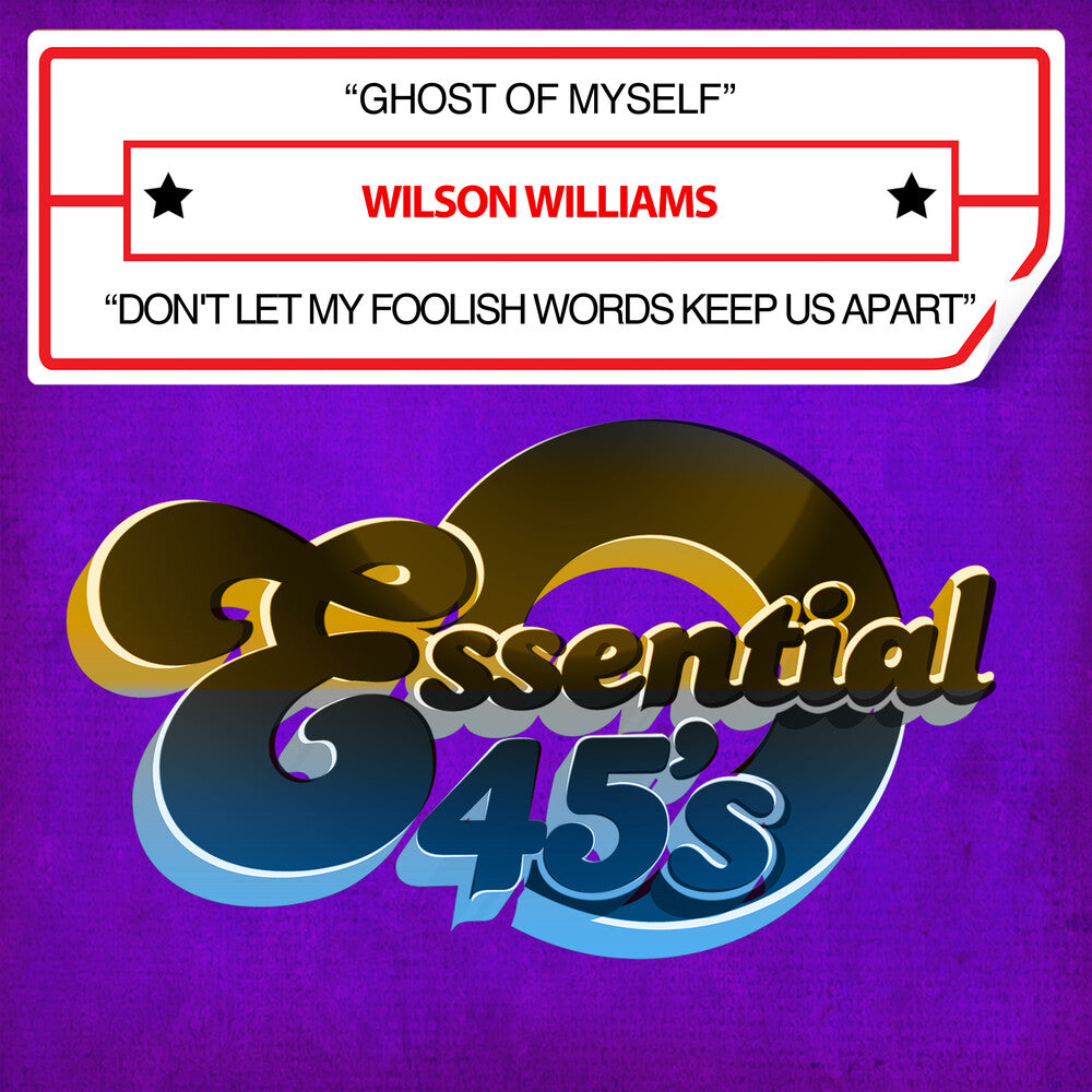 Wilson Williams- Ghost Of Myself / Don't Let My Foolish Words (Mod) (CD)-BoldPlay