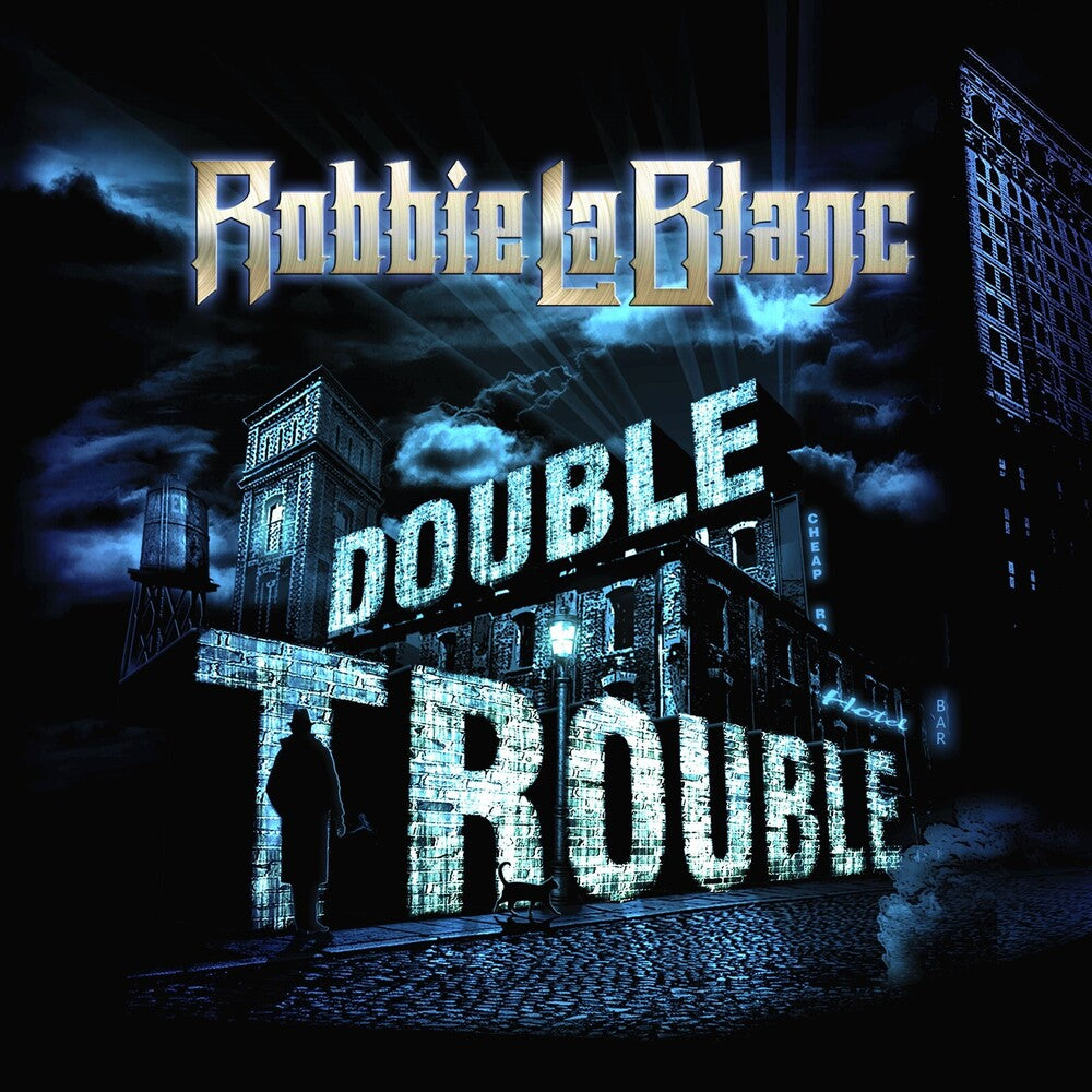 Robbie LaBlanc- Double Trouble (CD)-BoldPlay