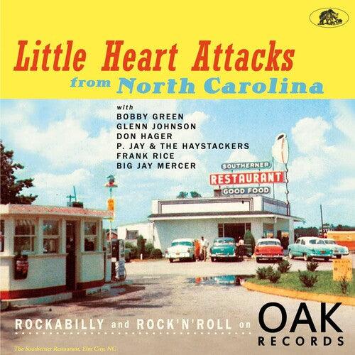 Various Artists- Little Heart Attacks From North Carolina: Rockabilly And Rock 'n' Roll On Oak Records (Various Artists) (Vinyl)-BoldPlay